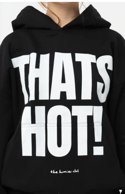 THATS HOT! Unisex Hoodie
